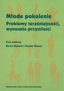 Obrazek Młode pokolenie Problemy teraźniejszości, wyzwania przyszłości