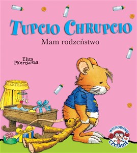 Obrazek Tupcio Chrupcio Mam rodzeństwo