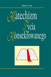 Obrazek Katechizm życia konsekrowanego