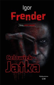 Obrazek Człowiek-Jatka