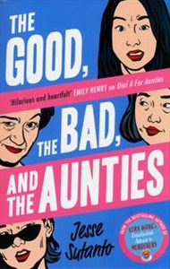 Picture of The Good, the Bad, and the Aunties Aunties, Book 3