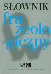 Obrazek Słownik frazeologiczny PWN