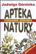 Książka : Apteka nat... - Jadwiga Górnicka
