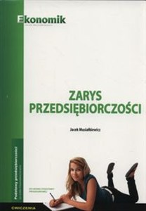 Obrazek Zarys przedsiębiorczości Ćwiczenia Szkoły ponadgimnazjalne
