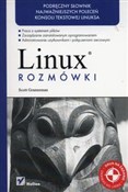 Linux Rozm... - GrannemanScott -  foreign books in polish 