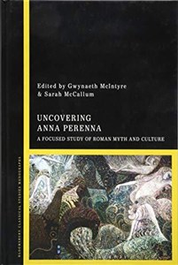 Picture of Uncovering Anna Perenna (McIntyre Gwynaeth), Bloomsbury Academic 2019