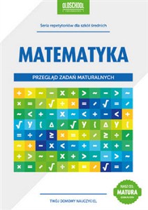 Obrazek Matematyka Przegląd zadań maturalnych CEL: MATURA