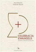 polish book : Celebracja... - Enzo Bianchi, Goffredo Boselli