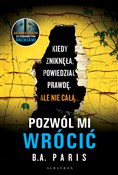 Pozwól mi ... - B.A. Paris -  foreign books in polish 