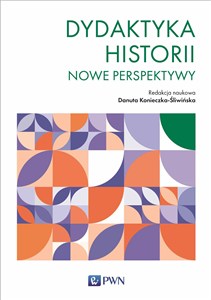 Obrazek Dydaktyka historii Nowe perspektywy
