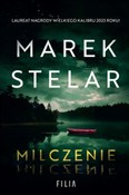 Książka : Milczenie ... - Marek Stelar