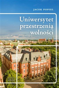 Obrazek Uniwersytet przestrzenią wolności