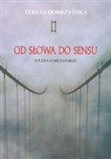 Polska książka : Od słowa d... - Teresa Dobrzyńska
