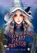 Książka : Szkoła Mag... - Gabriela Feliksik