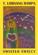 Zobacz : Światło św... - T. Lobsang Rampa
