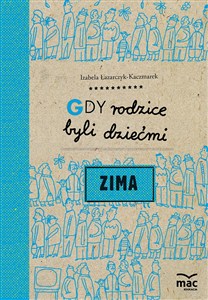 Obrazek Gdy rodzice byli dziećmi Zima