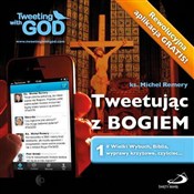 Tweetując ... - ks. Michel Remery -  Polish Bookstore 