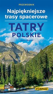 Obrazek Tatry Polskie Najpiękniejsze trasy spacerowe