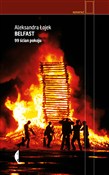Belfast 99... - Aleksandra Łojek -  books in polish 