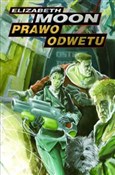 Polska książka : Prawo odwe... - Elizabeth Moon