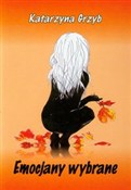 Emocjany w... - Katarzyna Grzyb -  Książka z wysyłką do UK