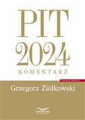 Polska książka : PIT 2024 k... - Grzegorz Ziółkowski