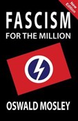 Fascism fo... - Oswald Mosley -  Książka z wysyłką do UK