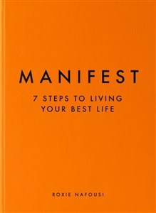 Obrazek Manifest 7 Steps to living your best life
