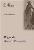 Książka : Bóg wody r... - Marcel Griaule
