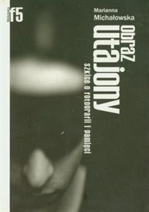 Obrazek Obraz utajony Szkice o fotografii i pamięci