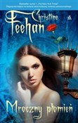 Mroczny pł... - Christine Feehan -  Książka z wysyłką do UK