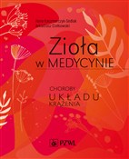 Zioła w me... - Ilona Kaczmarczyk-Sedlak, Arkadiusz Ciołkowski -  foreign books in polish 