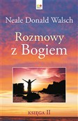 Książka : Rozmowy z ... - Neale Donald Walsch