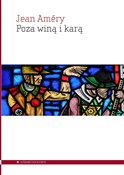 Polska książka : Poza winą ... - Jean Améry