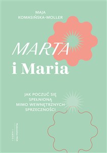 Picture of Marta i Maria Jak poczuć się spełnioną mimo wewnętrznych sprzeczności