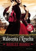 Książka : Waleczna i... - Shirlee Busbee