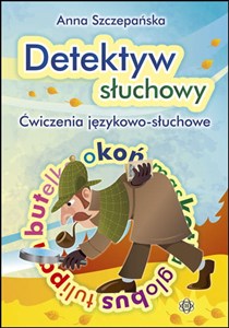 Obrazek Detektyw słuchowy Ćwiczenia językowo-słuchowe