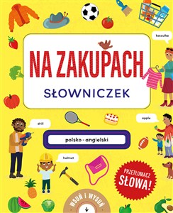 Obrazek Na zakupach Słowniczek polsko-angielski Książka z wysuwankami