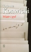 Wiatr i py... - Tadeusz Konwicki -  foreign books in polish 