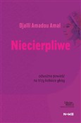 Polska książka : Niecierpli... - Djaili Amadou Amal