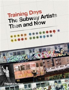 Obrazek Training Days: The Subway Artists Then and Now