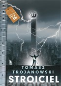 Stroiciel - Tomasz Trojanowski -  Polish Bookstore 