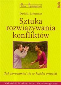 Obrazek Sztuka rozwiązywania konfliktów Jak porozumieć się w każdej sytuacji