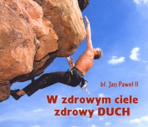 Obrazek W zdrowym ciele, zdrowy duch