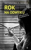 Książka : Rok na odw... - Katarzyna T. Nowak