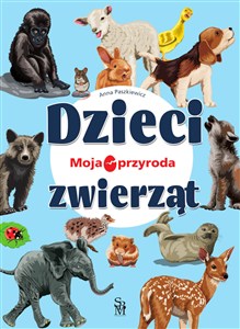Obrazek Moja przyroda. Dzieci zwierząt