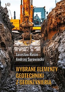 Obrazek Wybrane elementy geotechniki z geoinżynierią