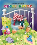 polish book : Chory kote... - Anna i Lech Stefaniakowie (ilustr.)