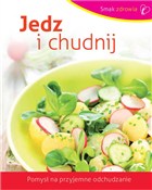 Polska książka : Jedz i chu... - Opracowanie Zbiorowe