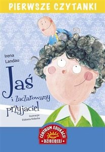 Obrazek Jaś i zaczarowany przyjaciel Pierwsze czytanki